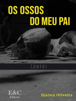 Os Ossos Do Meu Pai