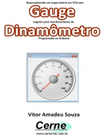 Desenvolvendo Um Supervisório Em Vc# Com Gauge Angular Para Monitoramento De Dinamômetro Programado No Arduino