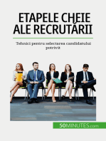 Etapele cheie ale recrutării: Tehnici pentru selectarea candidatului potrivit