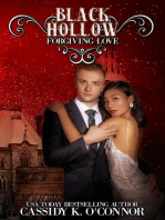 Forgiving Love: Black Hollow, #6