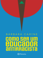 Como ser um educador antirracista: Para familiares e professores