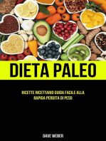 Dieta Paleo: Ricette Ricettario Guida facile alla rapida perdita di peso