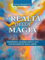 La realtà della magia: Trattato alternativo su fondamenti dell'Arte