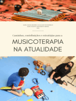 Caminhos, Contribuições E Estratégias Para A Musicoterapia Na Atualidade