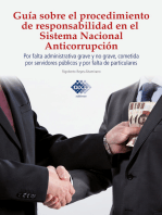 Guía sobre el procedimiento de responsabilidad en el sistema nacional anticorrupción 2023: Por falta administrativa grave y no grave, cometida por servidores públicos y por falta de particulares