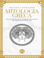 Mitologia Greca: Dèi ed Eroi dell’Antica Grecia. Un viaggio alla scoperta dei miti e delle leggende epiche del mondo antico: Atlante della Mitologia: Miti e Leggende da Tutto il Mondo