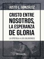 Cristo entre nosotros, la esperanza de gloria: La epístola a los colosenses