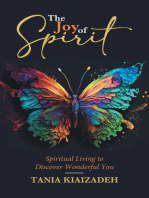 The Joy of Spirit: Spiritual Living to Discover Wonderful You