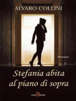 Stefania abita al piano di sopra