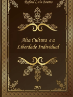 Alta Cultura E A Liberdade Individual