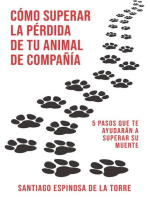 Cómo superar la pérdida de tu animal de compañía: Cómo afrontar el duelo tras la pérdida de tu mascota