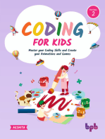 Coding For Kids 2: Master your Coding Skills and Create your Animations and Games