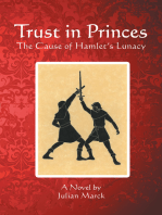 Trust in Princes: The Cause of Hamlet's Lunacy