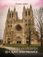 Treasure in Heaven: Live, Love, and Prosper