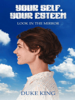 your self your esteem: Look in the Mirror