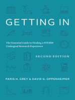 Getting In: The Essential Guide to Finding a STEMM Undergrad Research Experience