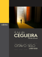 À luz da cegueira - vol. 2: Oitavo selo