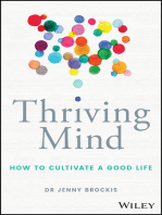 Thriving Mind: How to cultivate a good life