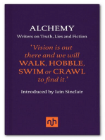 Alchemy: Writers on Truth, Lies and Fiction