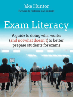 Exam Literacy: A guide to doing what works (and not what doesn't) to better prepare students for exams