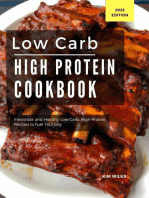 Low Carb High Protein Cookbook: Irresistible and Healthy Low-Carb, High-Protein Recipes to Fuel Your Day: Low Carb Recipes For 2023, #1