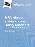 A Verdade sobre o caso Harry Quebert de Joël Dicker (Análise do livro): Análise completa e resumo pormenorizado do trabalho