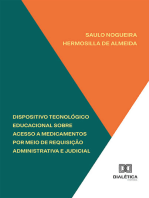 Dispositivo tecnológico educacional sobre acesso a medicamentos por meio de requisição administrativa e judicial