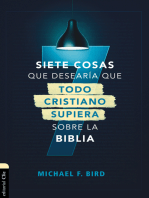 Siete cosas que desearía que todo cristiano supiera sobre la Biblia