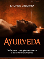 Ayurveda: Guía para principiantes sobre la curación ayurvédica