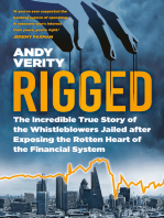 Rigged: The Incredible True Story of the Whistleblowers Jailed after Exposing the Rotten Heart of the Financial System