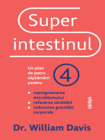 Superintestinul: Un plan de patru săptămâni pentru reprogramarea microbiomului, refacerea sănătății și pierderea în greutate