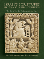 Israel's Scriptures in Early Christian Writings: The Use of the Old Testament in the New