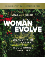 Woman Evolve Bible Study Guide plus Streaming Video: Break Up with Your Fears and   Revolutionize Your Life