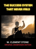 The Success System that never fails: (ORIGINAL UNABRIDGED EDITION)