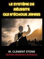 Le Système de Réussite qui n'échoue jamais (Traduit): (Édition originale intégrale)