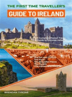 The First Time Traveller's Guide to Ireland: A Complete Pocket Travel Guide to Discover Ireland