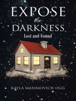 Expose the Darkness: Lost and Found