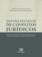 Gestão eficiente de conflitos jurídicos: negociação, mediação, conciliação, arbitragem e outros métodos adequados de solução de conflitos jurídicos