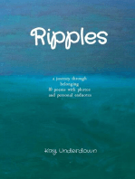 Ripples: a journey through belonging 10 poems with photos and personal endnotes