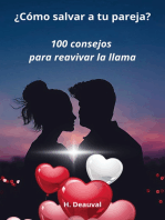 ¿Cómo salvar a tu pareja?: 100 consejos para reavivar la llama