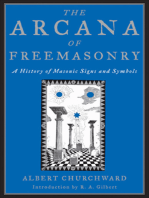 The Arcana of Freemasonry: A History of Masonic Signs and Symbols