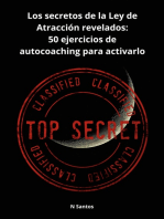 Los secretos de la Ley de Atracción revelados:: 50 ejercicios de autocoaching para activarlo