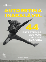 Autoestima inabalável: 44 estratégias para viver e vencer