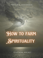 How to Farm Spirituality