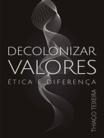 Decolonizar valores: ética e diferença