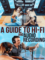 A Guide to Hi-Fi and Audio Recording