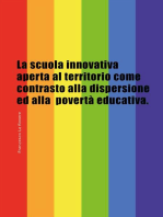 La scuola innovativa aperta al territorio come contrasto alla dispersione ed alla povertà educativa