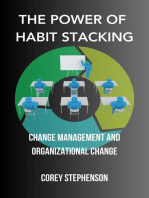 The Power of Habit Stacking: Change Management and Organizational Change