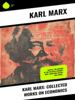 Karl Marx: Collected Works on Economics: Kapital, The Critique Of The Political Economy, Wage-Labor and Capital, Free Trade…