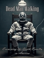 Dead Man Walking: Examining the Death Penalty in America